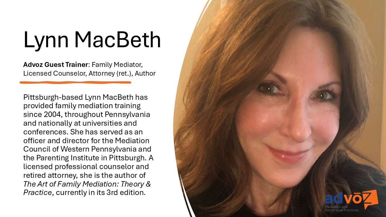 Lynn MacBeth - Advoz Guest Trainer: Family Mediator, Licensed Counselor, Attorney (ret.), Author